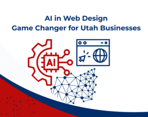 ai in web design for utah businesses